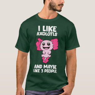 Camiseta Me Gusta Axolotls Funny Axolotls Aquarium Animales