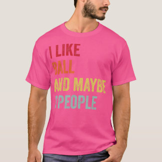 Camiseta Me Gusta Ball Quizá 3 Personas