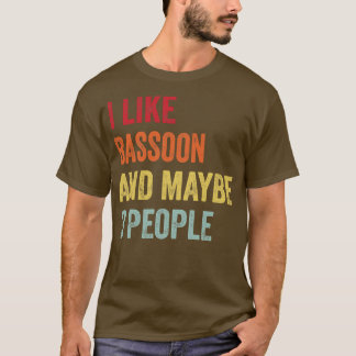 Camiseta Me Gusta Bassoon Quizá 3 Personas