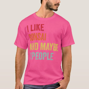 Camiseta Me Gusta Bonsai Quizá 3 Personas
