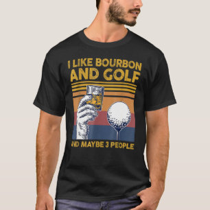 Camiseta Me Gusta Bourbon Y Golfs Y Maybes 3 Personas Diver