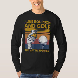 Camiseta Me Gusta Bourbon Y Golfs Y Quizás 3 Personas Diver