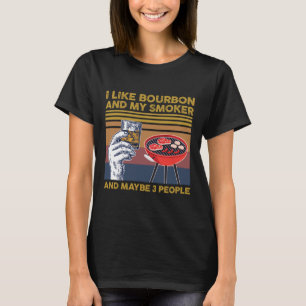 Camiseta Me Gusta Bourbon Y Mi Fumador Y Quizá 3 Personas B