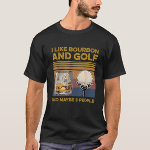 Camiseta Me Gusta Bourbon Y Quizá 3 Gente Tshirt Golf Wine