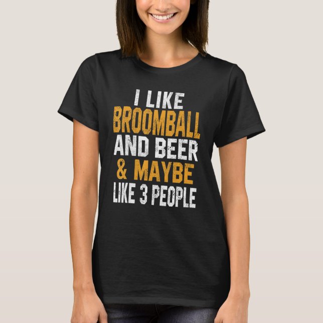 Camiseta Me Gusta Broomball Y Beer Player Broomball Coach S (Anverso)