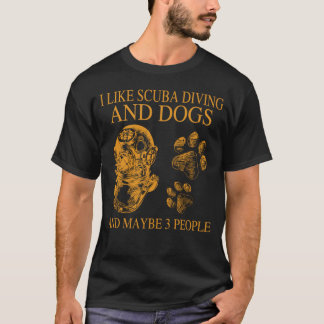 Camiseta Me gusta bucear y los perros y quizá 3 personas