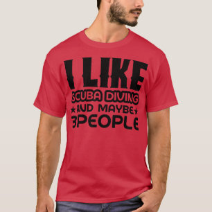 Camiseta Me gusta bucear y tal vez 3 personas