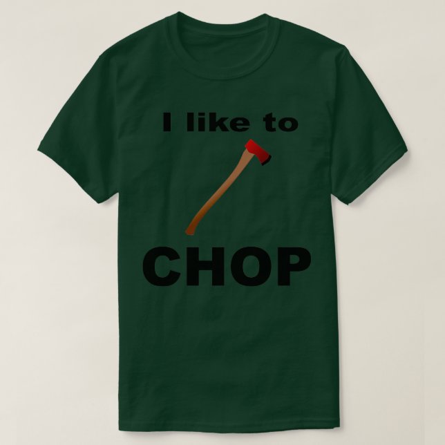 Camiseta Me gusta CHOP Ax Design (Diseño del anverso)