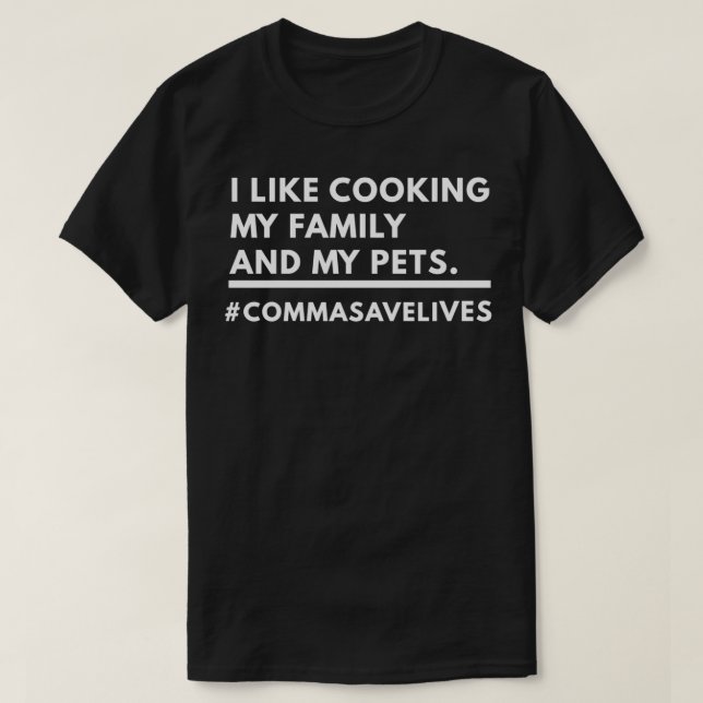 Camiseta Me gusta cocinar a mi familia y a mis Mascotas (Diseño del anverso)