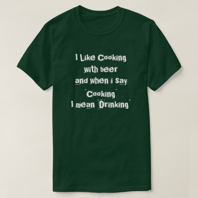 Camiseta Me gusta cocinar con "cerveza" (Diseño del anverso)