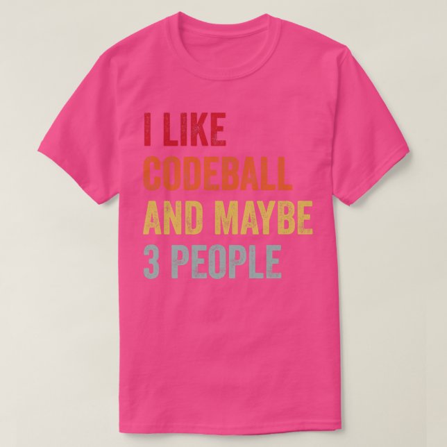 Camiseta Me Gusta Codeball Quizá 3 Personas 1 (Diseño del anverso)
