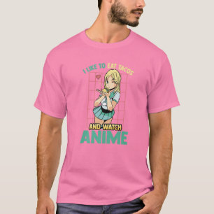 Camiseta Me Gusta Comer Tacos Y Ver A Anime - Kawaii - Homb