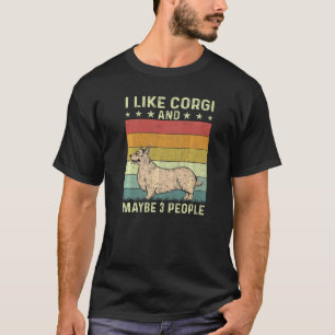 Camiseta Me gusta Corgi y tal vez 3 personas Retro 60s 70s