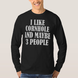 Camiseta Me Gusta Cornhole Y Quizá 3 Personas