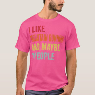 Camiseta Me gusta correr por la montaña Quizá 3 personas