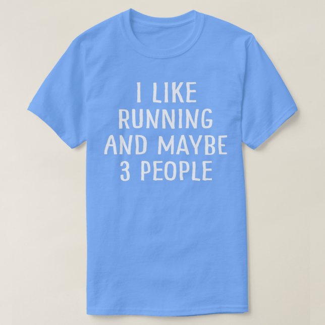 Camiseta Me Gusta Correr Y Quizá 3 Personas (Diseño del anverso)