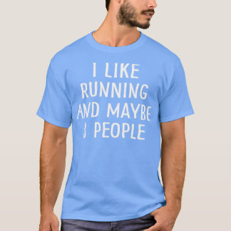 Camiseta Me Gusta Correr Y Quizá 3 Personas