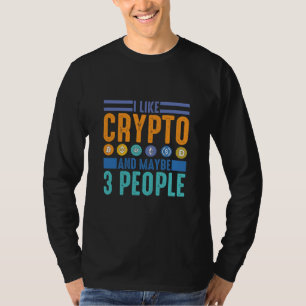 Camiseta Me Gusta Crypto y Quizás 3 Personas, Crypto Lover