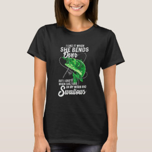 Camiseta Me gusta cuando ella se inclina pescando para homb