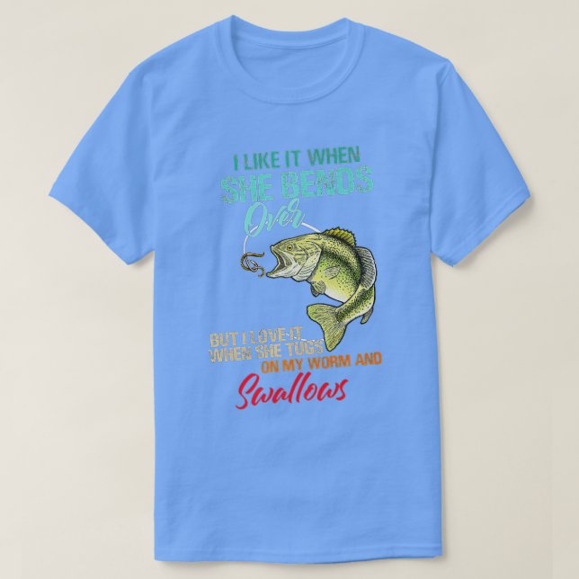 Camiseta Me Gusta Cuando Se Doble Pero Me Encanta Gusano Y (Diseño del anverso)