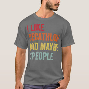 Camiseta Me Gusta Decathlon Quizá 3 Personas