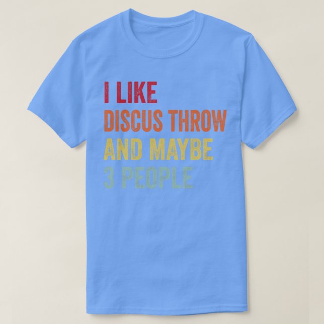 Camiseta Me Gusta Discus Throw Quizá 3 Personas (Diseño del anverso)
