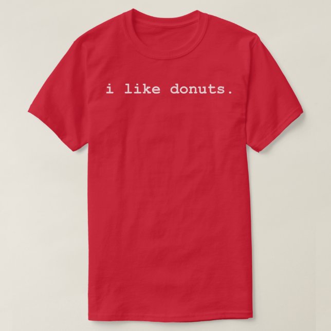 Camiseta Me Gusta Donuts Doughnut Gracioso  (Diseño del anverso)