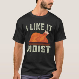 Camiseta Me Gusta El Agradecimiento Moist
