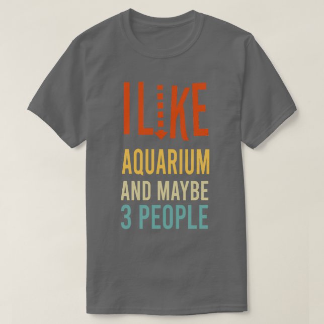 Camiseta me gusta el Aquarium y quizás 3 personas divertida (Diseño del anverso)