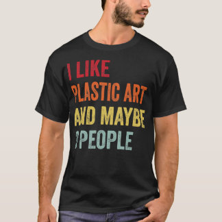 Camiseta Me Gusta El Arte Plástico Quizá 3 Personas