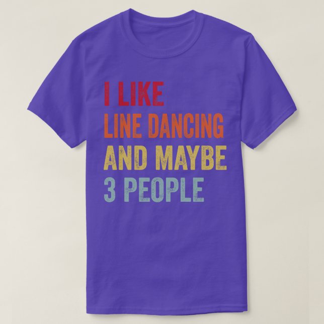 Camiseta Me Gusta El Baile En Línea Quizá 3 Personas (Diseño del anverso)