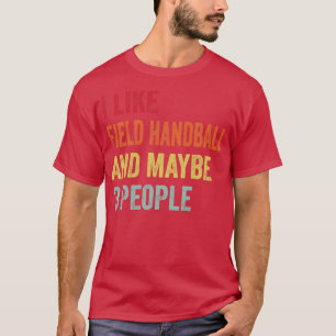 Camiseta Me gusta el balonmano de campo Quizás 3 personas