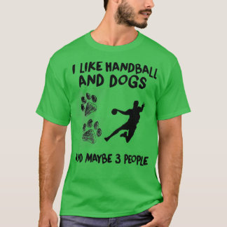 Camiseta Me Gusta El Balonmano Y Los Perros Cita Una Mano D