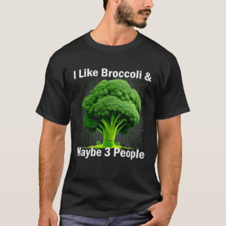 Camiseta Me Gusta El Broccoli Y Quizá 3 Personas Divertidas