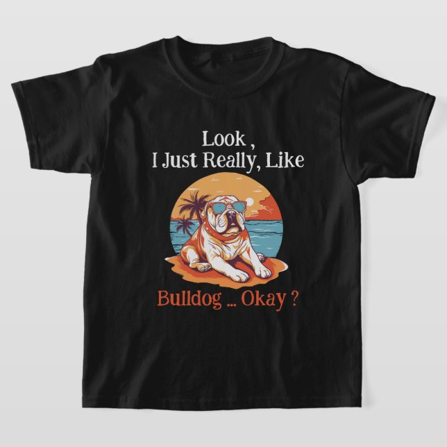 Camiseta ¿Me Gusta El Bulldog? (Distribución)