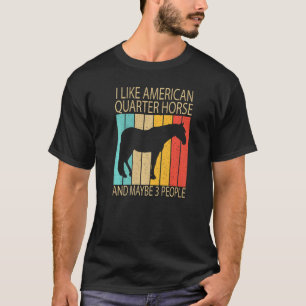Camiseta Me Gusta El Caballo De Barrio Estadounidense Y Qui