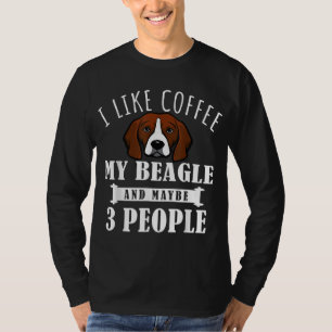 Camiseta Me Gusta El Café Beagle Y Quizá 3 Personas Un Perr