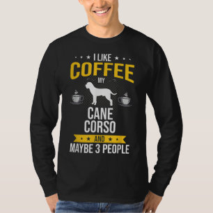 Camiseta Me Gusta El Café Cañón Corso Quizá 3 Personas Perr