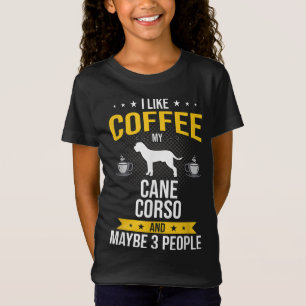 Camiseta Me Gusta El Café Cañón Corso Quizá 3 Personas Perr