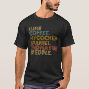 Camiseta Me Gusta El Café Mi Cafetero Español Dueño De Perr