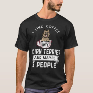 Camiseta Me Gusta El Café Mi Cairn Terrier Y Quizá 3 Pers