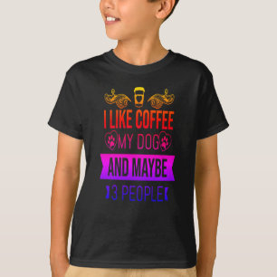 Camiseta Me Gusta El Café Mi Perro Y Quizá 3 Personas-Diver