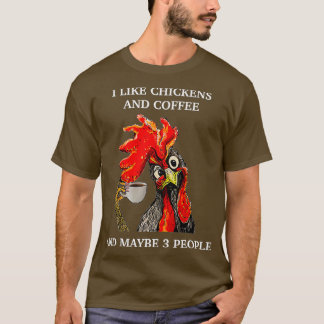 Camiseta Me Gusta El Café Y Las Gallinas Y Quizá 3 Personas