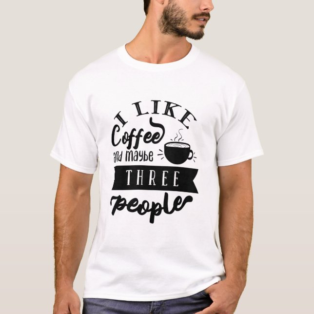Camiseta Me gusta el café y quizás tres personas cita diver (Anverso)