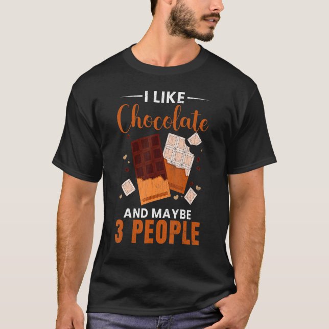 Camiseta Me Gusta El Chocolate Y Quizá 3 Personas El Gráfic (Anverso)