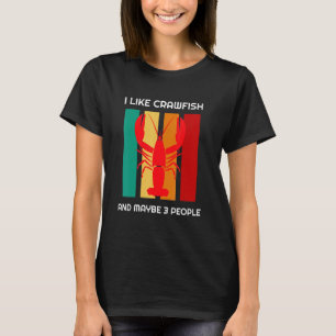 Camiseta Me Gusta El Crawfish Y Quizá 3 Personas