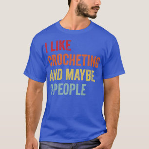Camiseta Me Gusta El Crocheo A Tal Vez 3 Personas