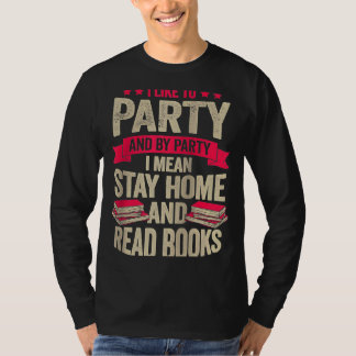 Camiseta Me Gusta El Fiesta Y Por Fiesta Me Refiero A Queda