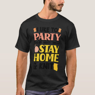 Camiseta Me Gusta El Fiesta Y Por Parte I Significa Quedarm