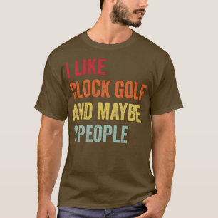 Camiseta Me Gusta El Golf Del Reloj Tal Vez 3 Personas 1